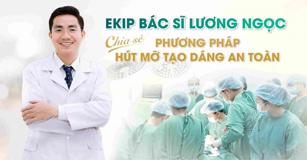 Bác sĩ thẩm mỹ chia sẻ lưu ý hút mỡ an toàn